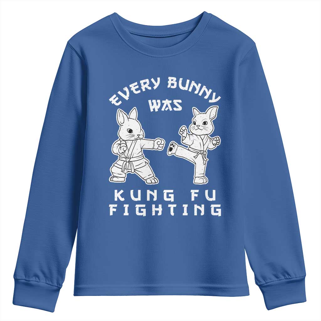 Funny Easter Rabbit Martial Arts Youth Sweatshirt Every Bunny Was Kung Fu Fighting Cute Bunny Humor Gift TS02 Royal Blue Print Your Wear