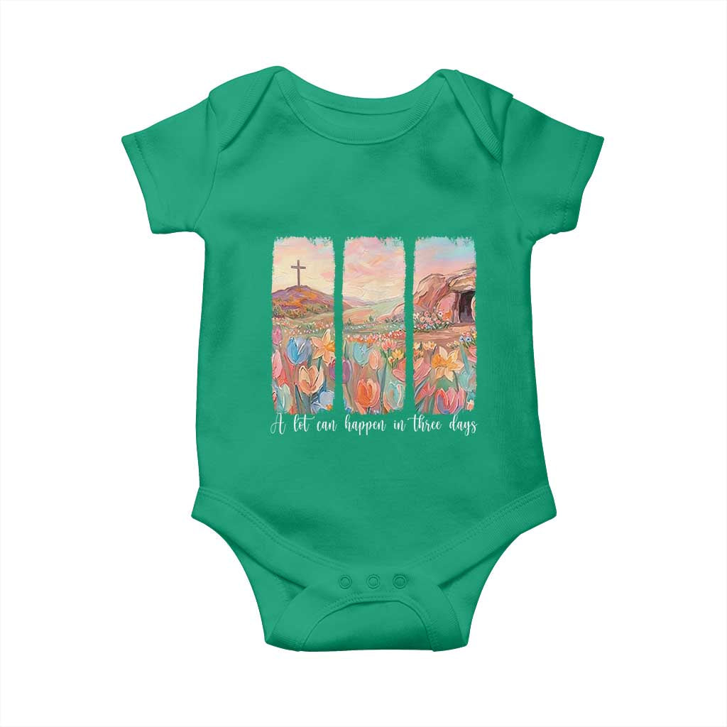 A Lot Can Happen In Three Days Christian Easter Baby Onesie Empty Tomb Cross Landscape Faith Inspirational Gift TS02 Irish Green Print Your Wear