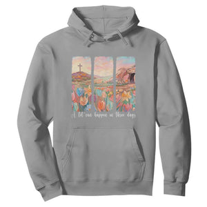 A Lot Can Happen In Three Days Christian Easter Hoodie Empty Tomb Cross Landscape Faith Inspirational Gift TS02 Sport Gray Print Your Wear