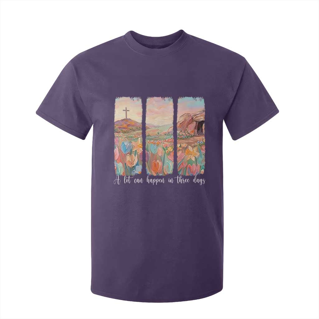 A Lot Can Happen In Three Days Christian Easter T Shirt For Kid Empty Tomb Cross Landscape Faith Inspirational Gift TS02 Purple Print Your Wear