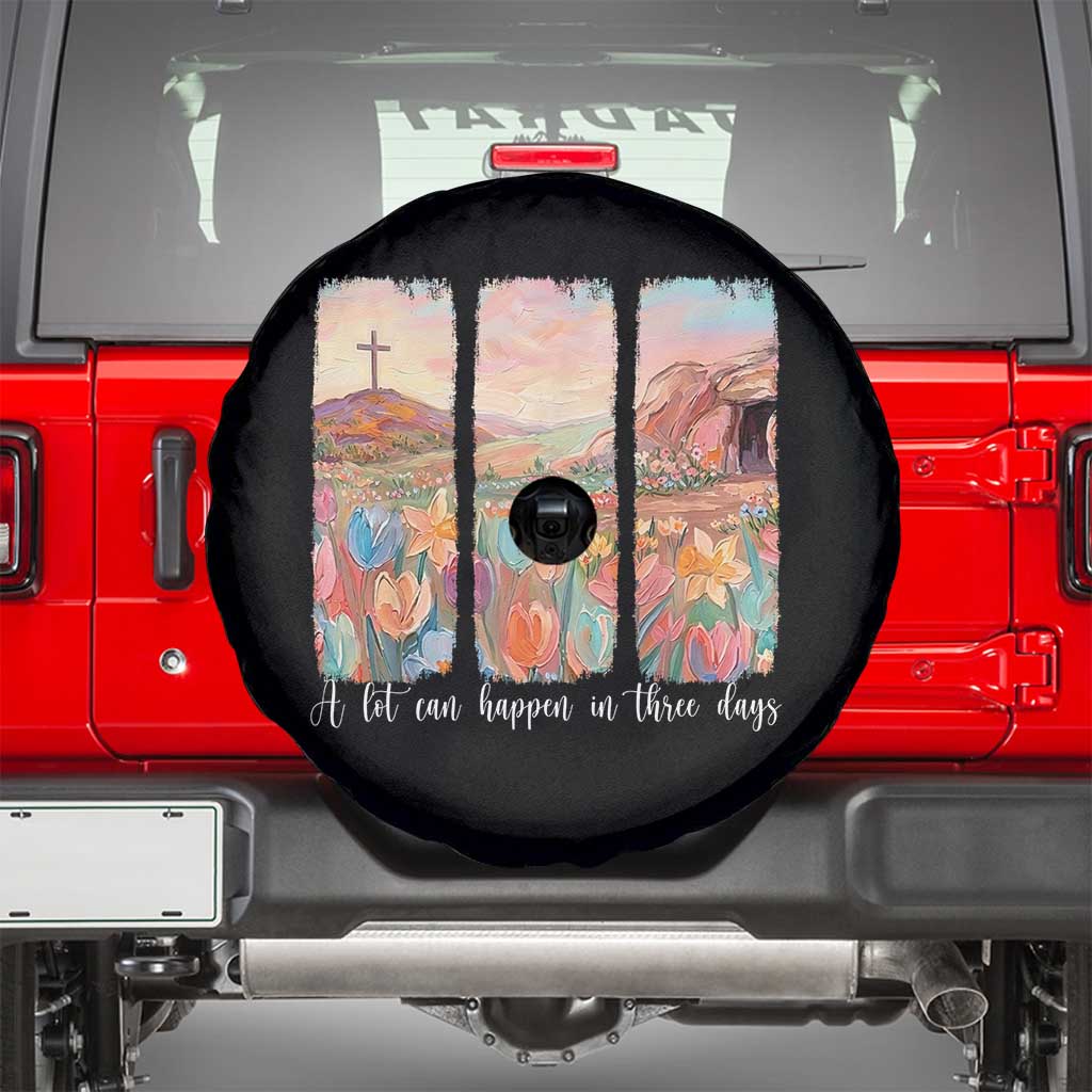 A Lot Can Happen In Three Days Christian Easter Spare Tire Cover Empty Tomb Cross Landscape Faith Inspirational Gift TS02 Black Print Your Wear