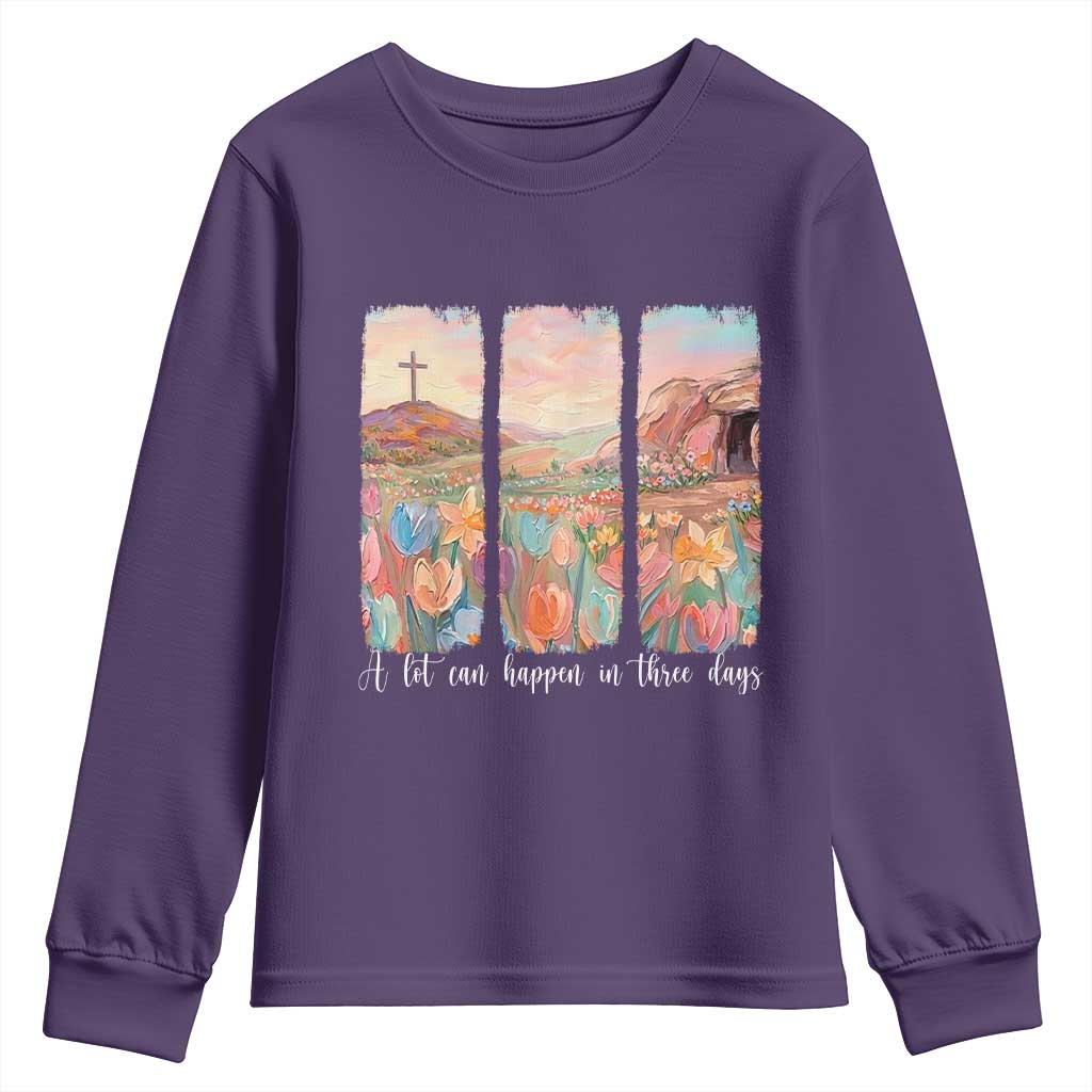 A Lot Can Happen In Three Days Christian Easter Youth Sweatshirt Empty Tomb Cross Landscape Faith Inspirational Gift TS02 Purple Print Your Wear