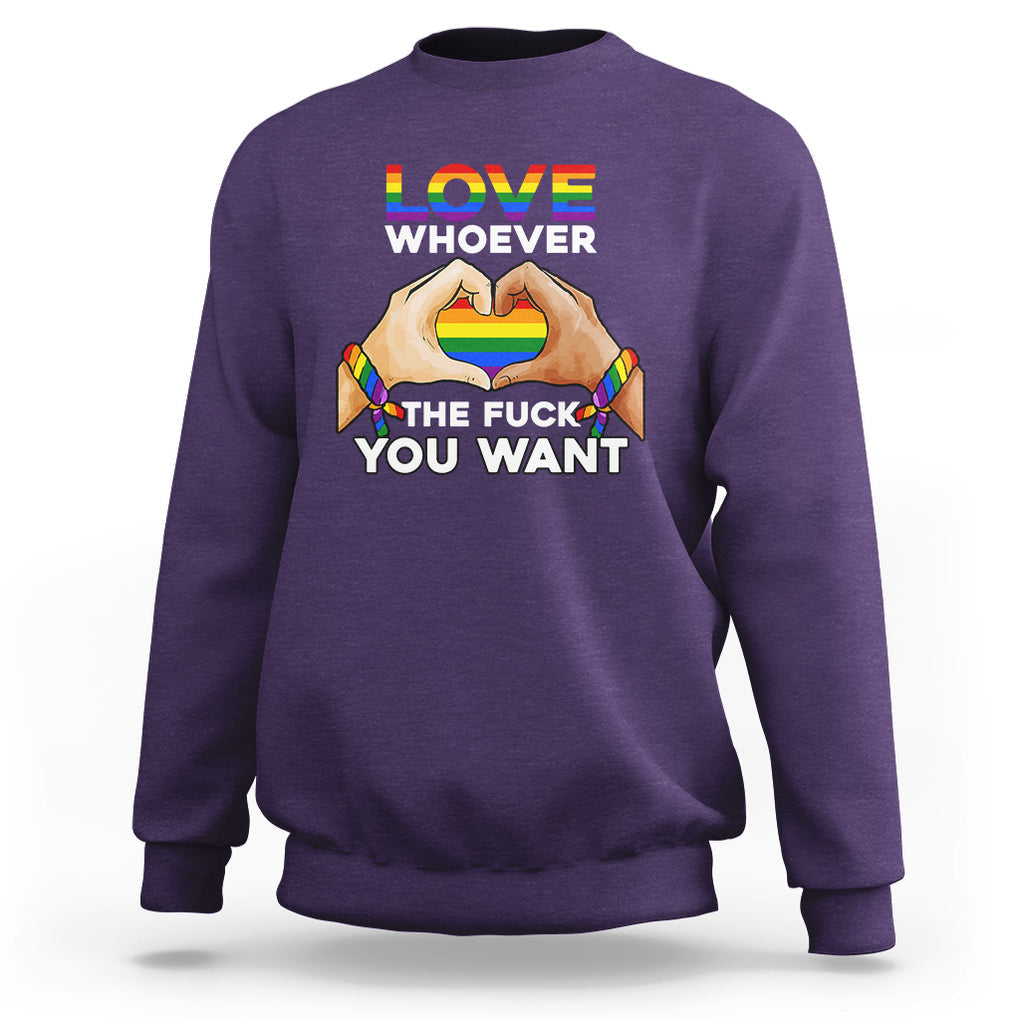 Gay Pride Sweatshirt Love Whoever The F You Want LGBTQ Rainbow LGBT Pride History Month TS02 Purple Printyourwear