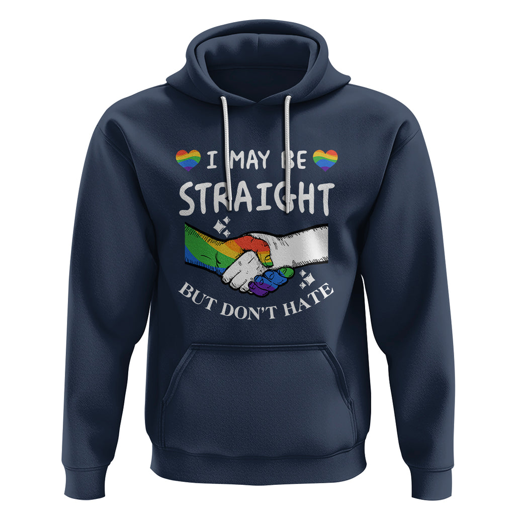 LGBT Ally Hoodie I May Be Straight But I Don't Hate Gay Support Pride Month TS02 Navy Printyourwear