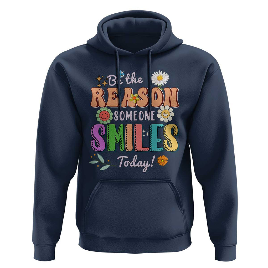 Mental Health Hoodie Be The Reason Someone Smiles Today Mental Health Matters Positive Quotes Retro Groovy TS02 Navy Print Your Wear