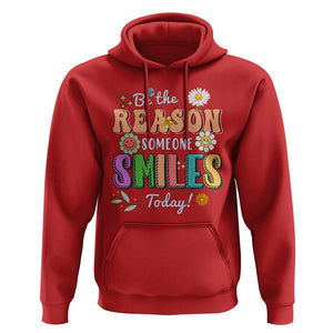 Mental Health Hoodie Be The Reason Someone Smiles Today Mental Health Matters Positive Quotes Retro Groovy TS02 Red Print Your Wear