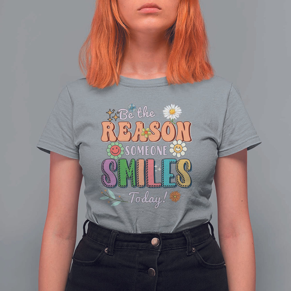 Mental Health T Shirt For Women Be The Reason Someone Smiles Today Mental Health Matters Positive Quotes Retro Groovy TS02 Sport Gray Print Your Wear