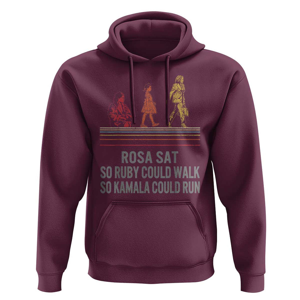 Empowered Women Hoodie Rosa Sat So Ruby Could Walk So Kamala Could Run TS02 Maroon Print Your Wear