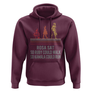Empowered Women Hoodie Rosa Sat So Ruby Could Walk So Kamala Could Run TS02 Maroon Print Your Wear