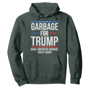Garbage For Trump 2024 Hoodie Make American Garbage Great Again TS02 Dark Forest Green Print Your Wear