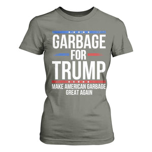 Garbage For Trump 2024 T Shirt For Women Make American Garbage Great Again TS02 Military Green Print Your Wear