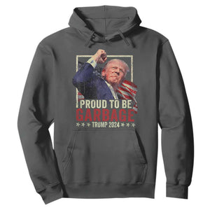 Garbage For Trump 2024 Hoodie Proud To Be Garbage Donald Raised Fist TS02 Dark Heather Print Your Wear