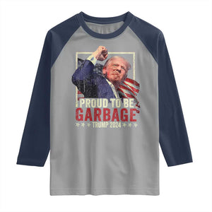 Garbage For Trump 2024 Raglan Shirt Proud To Be Garbage Donald Raised Fist TS02 Sport Gray Navy Print Your Wear