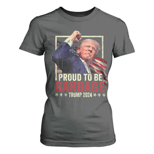 Garbage For Trump 2024 T Shirt For Women Proud To Be Garbage Donald Raised Fist TS02 Dark Heather Print Your Wear