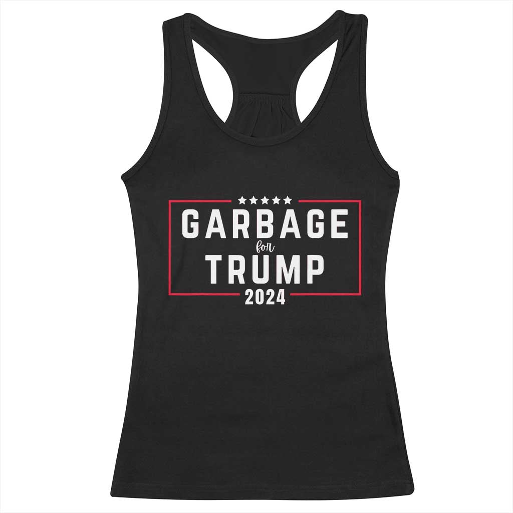 Garbage For Trump 2024 Racerback Tank Top US 47th President TS02 Black Print Your Wear