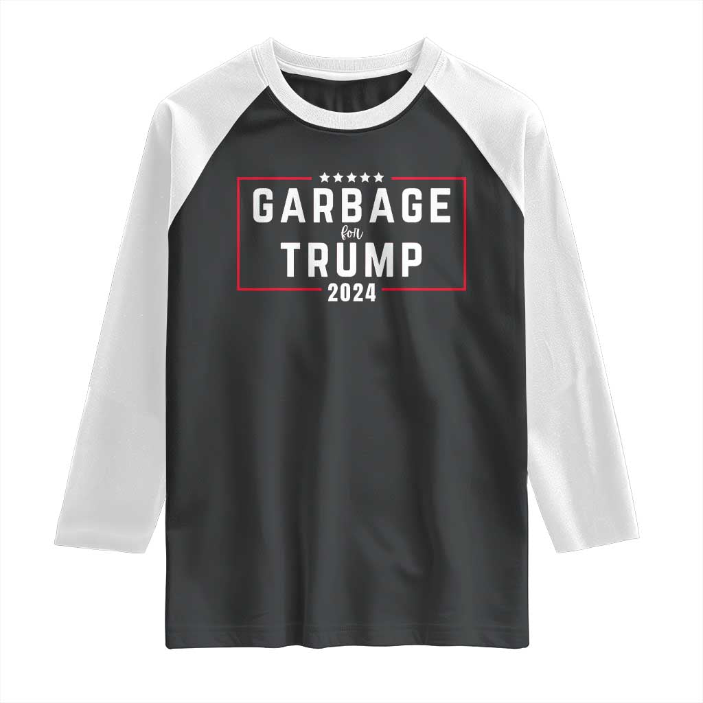 Garbage For Trump 2024 Raglan Shirt US 47th President TS02 Black White Print Your Wear