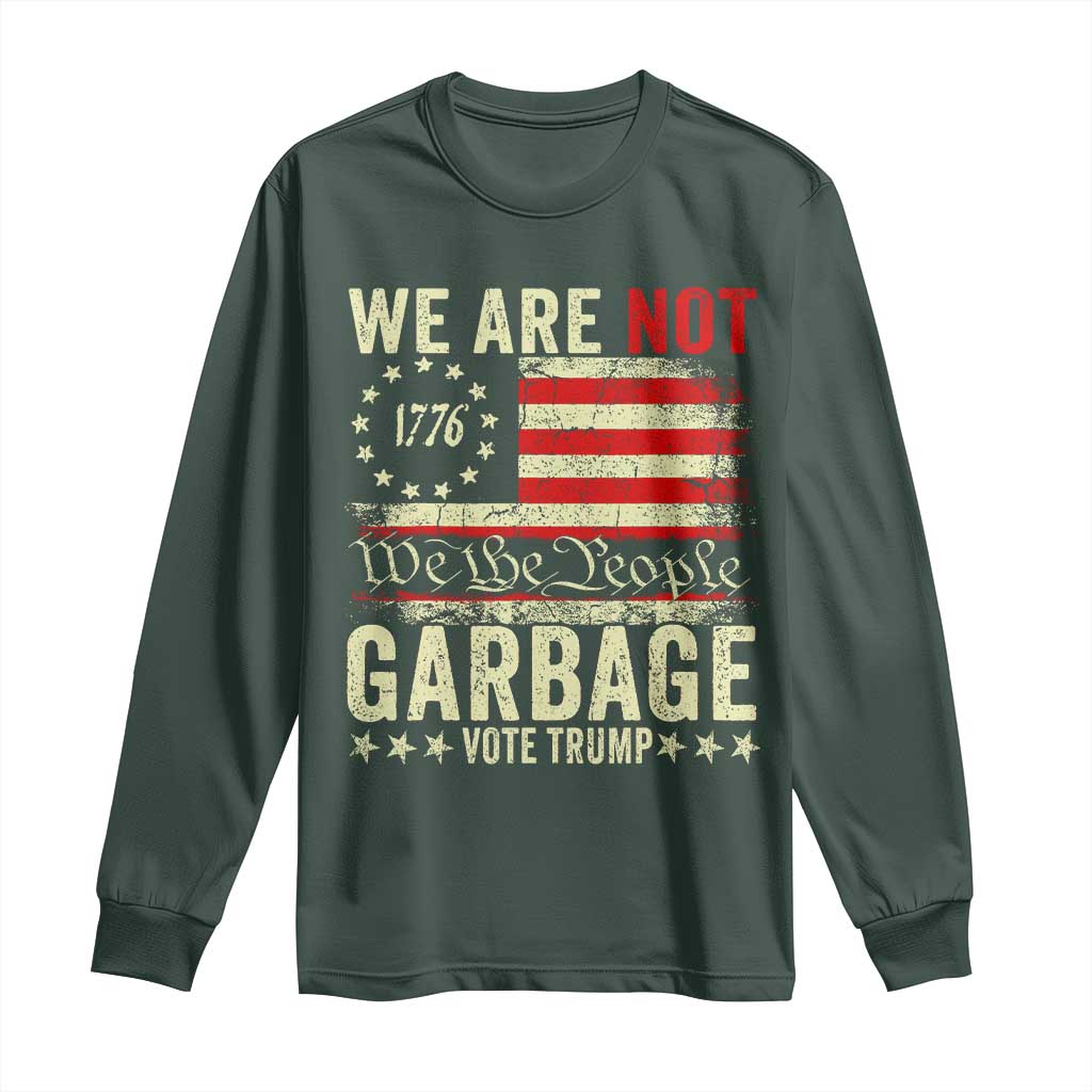 Garbage For Trump 2024 Long Sleeve Shirt We Are Not Garbage We The People American Flag TS02 Dark Forest Green Print Your Wear