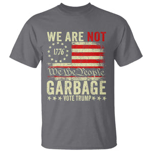 Garbage For Trump 2024 T Shirt We Are Not Garbage We The People American Flag TS02 Charcoal Print Your Wear