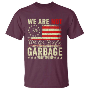 Garbage For Trump 2024 T Shirt We Are Not Garbage We The People American Flag TS02 Maroon Print Your Wear