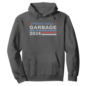 Proud Garbage 2024 Hoodie Vote Trump for President Election TS02 Dark Heather Print Your Wear