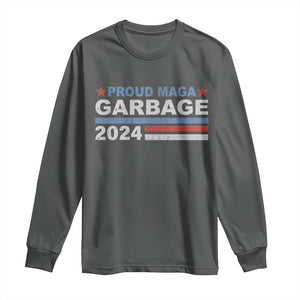 Proud Garbage 2024 Long Sleeve Shirt Vote Trump for President Election TS02 Dark Heather Print Your Wear