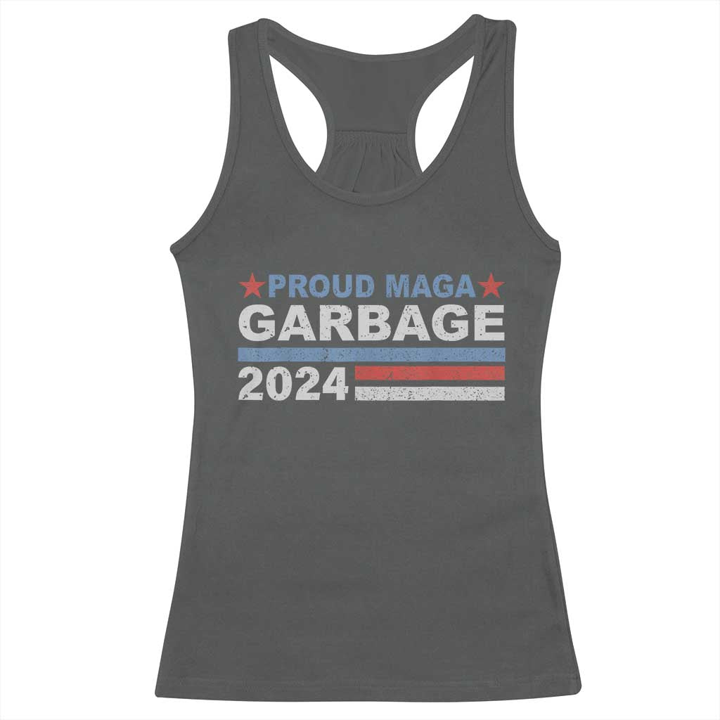 Proud Garbage 2024 Racerback Tank Top Vote Trump for President Election TS02 Dark Heather Print Your Wear