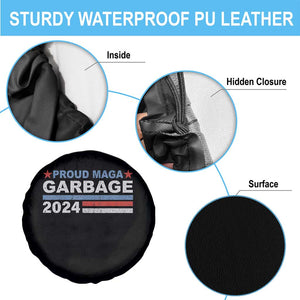 Proud Garbage 2024 Spare Tire Cover Vote Trump for President Election TS02 Print Your Wear