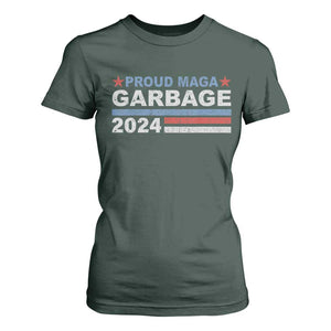 Proud Garbage 2024 T Shirt For Women Vote Trump for President Election TS02 Dark Forest Green Print Your Wear