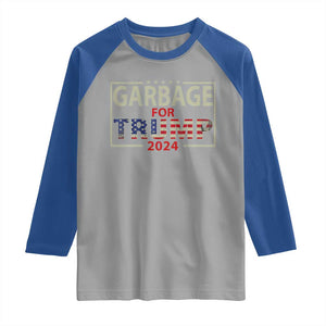 Garbage For Trump 2024 Raglan Shirt 47th President American Flag TS02 Sport Gray Royal Print Your Wear