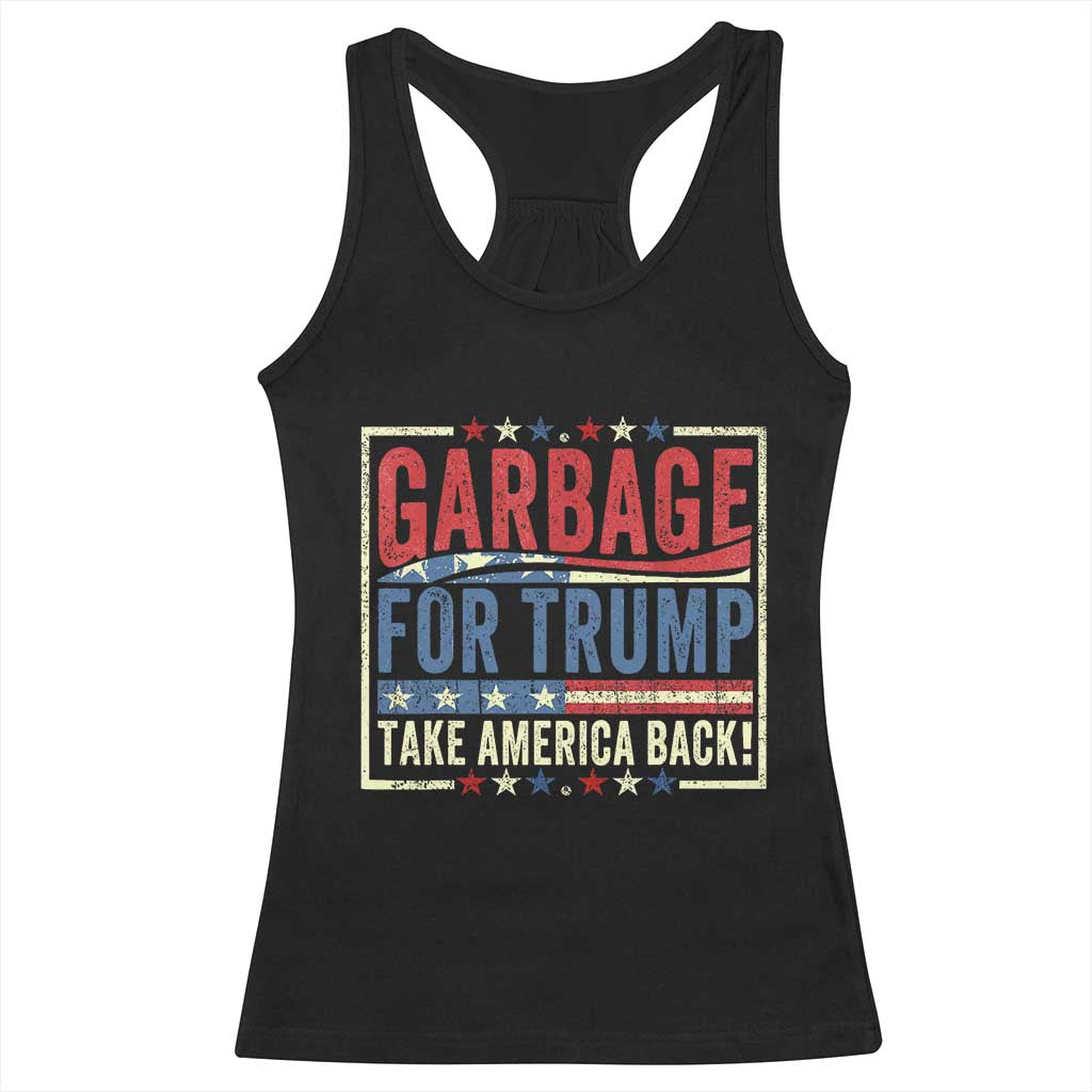Garbage For Trump 2024 Racerback Tank Top Take America Back Presidential Election TS02 Black Print Your Wear