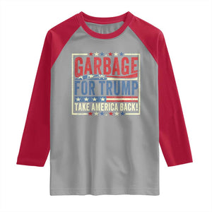 Garbage For Trump 2024 Raglan Shirt Take America Back Presidential Election TS02 Sport Gray Red Print Your Wear
