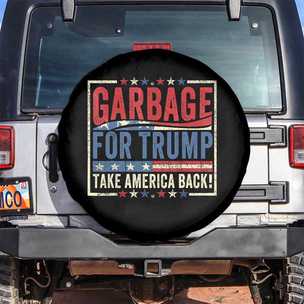 Garbage For Trump 2024 Spare Tire Cover Take America Back Presidential Election TS02 No hole Black Print Your Wear