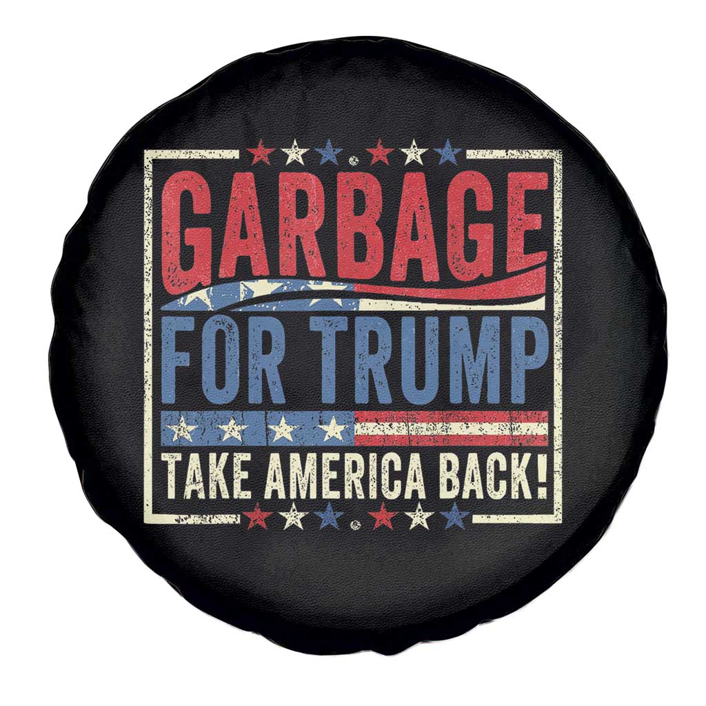 Garbage For Trump 2024 Spare Tire Cover Take America Back Presidential Election TS02 Print Your Wear