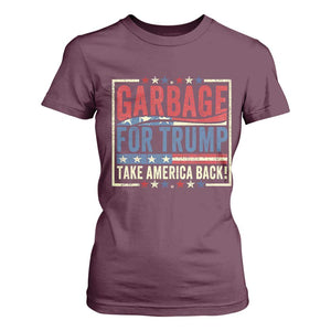 Garbage For Trump 2024 T Shirt For Women Take America Back Presidential Election TS02 Maroon Print Your Wear