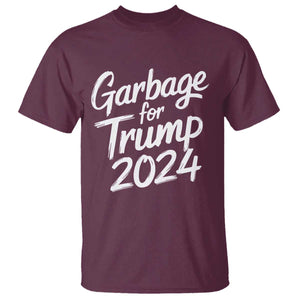 Garbage For Trump 2024 T Shirt We Are Not Garbage Vote Trump TS02 Maroon Print Your Wear