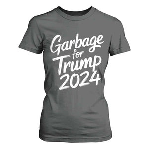 Garbage For Trump 2024 T Shirt For Women We Are Not Garbage Vote Trump TS02 Dark Heather Print Your Wear