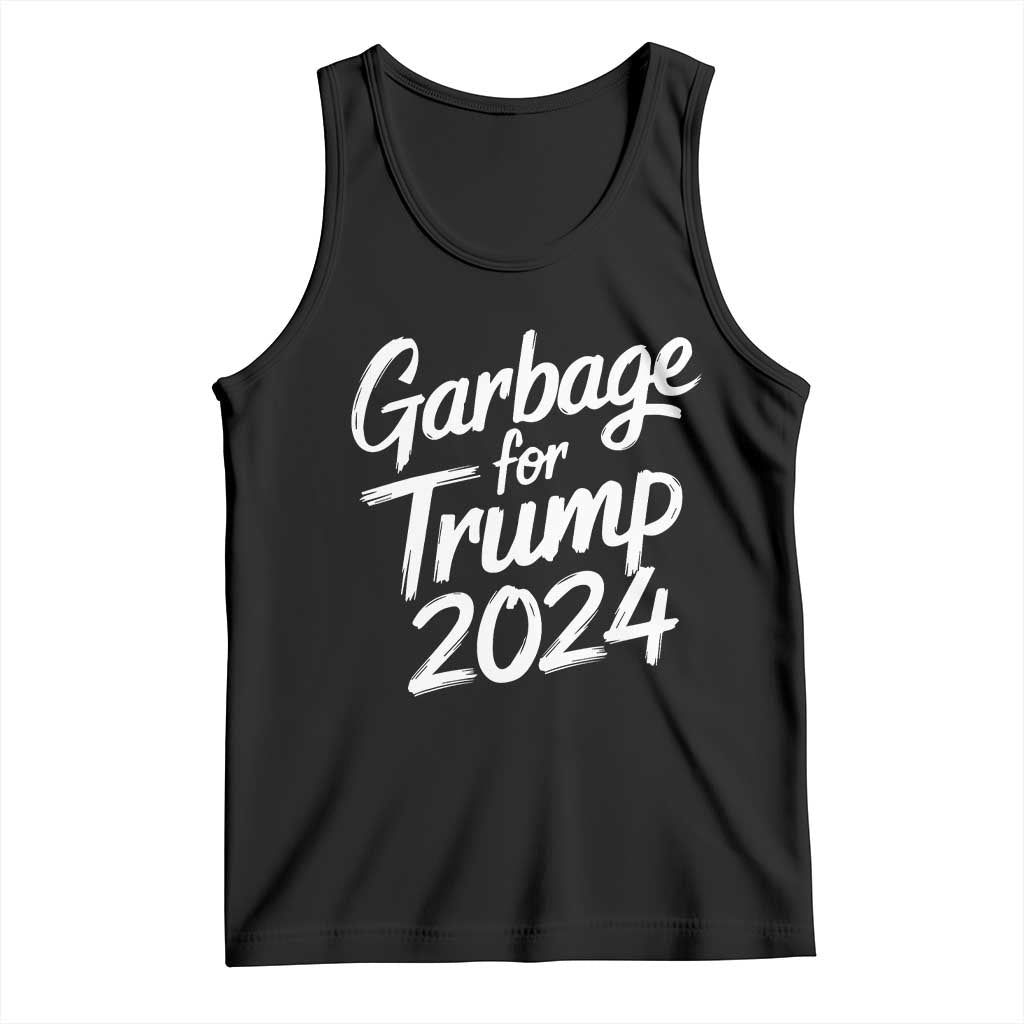 Garbage For Trump 2024 Tank Top We Are Not Garbage Vote Trump TS02 Black Print Your Wear