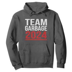 Team Garbage 2024 Hoodie For Trump 47th President TS02 Dark Heather Print Your Wear