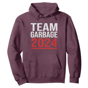 Team Garbage 2024 Hoodie For Trump 47th President TS02 Maroon Print Your Wear