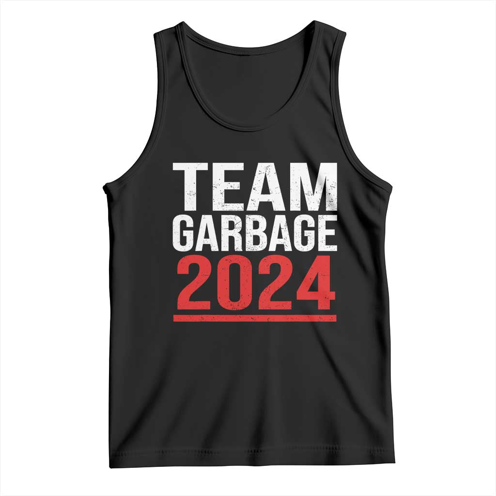 Team Garbage 2024 Tank Top For Trump 47th President TS02 Black Print Your Wear