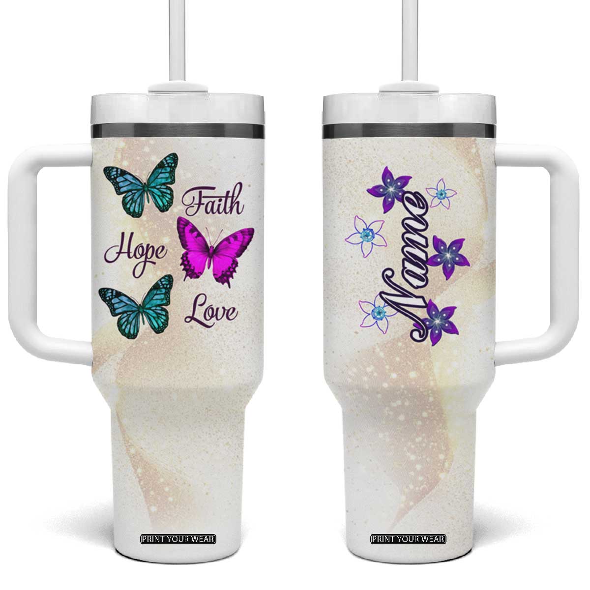 Faith Hope Love Butterfly Tumbler With Handle Personalized TS04 One Size: 40 oz Multicolor Print Your Wear