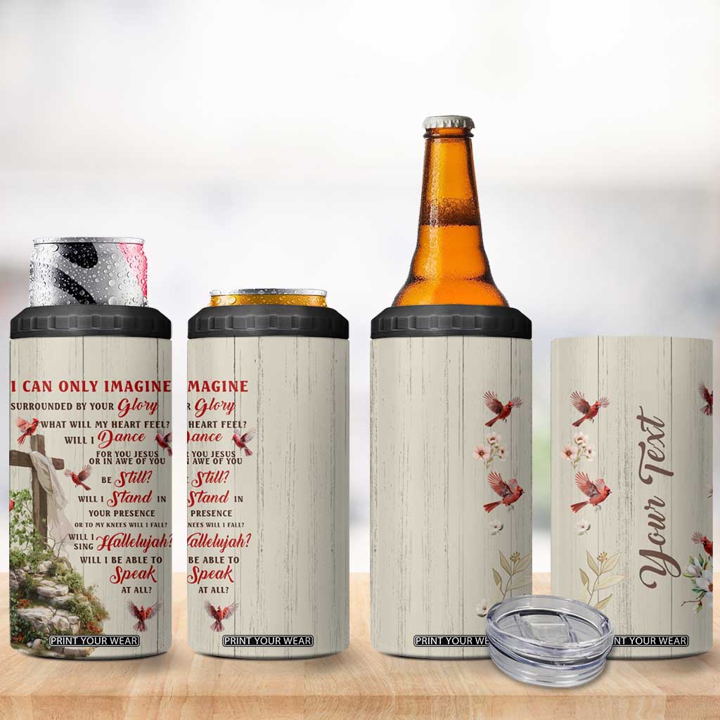 Cardinal Bird Faith Imagine Personalized 4 in 1 Can Cooler Tumbler TS04 Print Your Wear