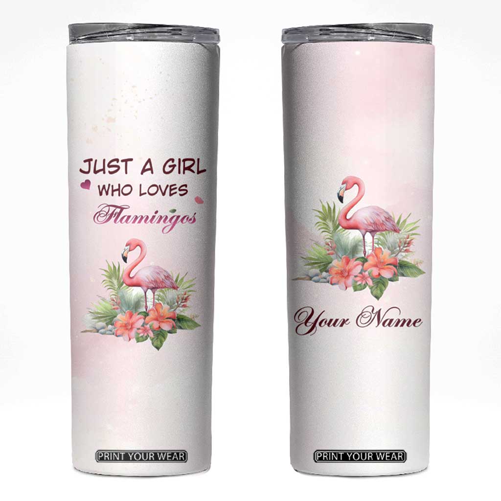 Just A Girl Who Loves Flamingos Skinny Tumbler Personalized TS04 Multicolor Print Your Wear