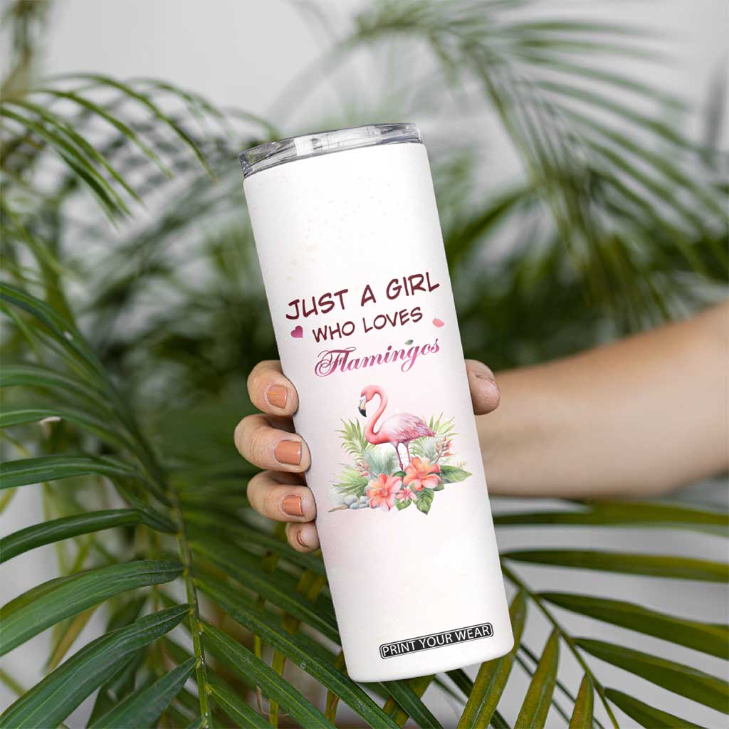 Just A Girl Who Loves Flamingos Skinny Tumbler Personalized TS04 Print Your Wear