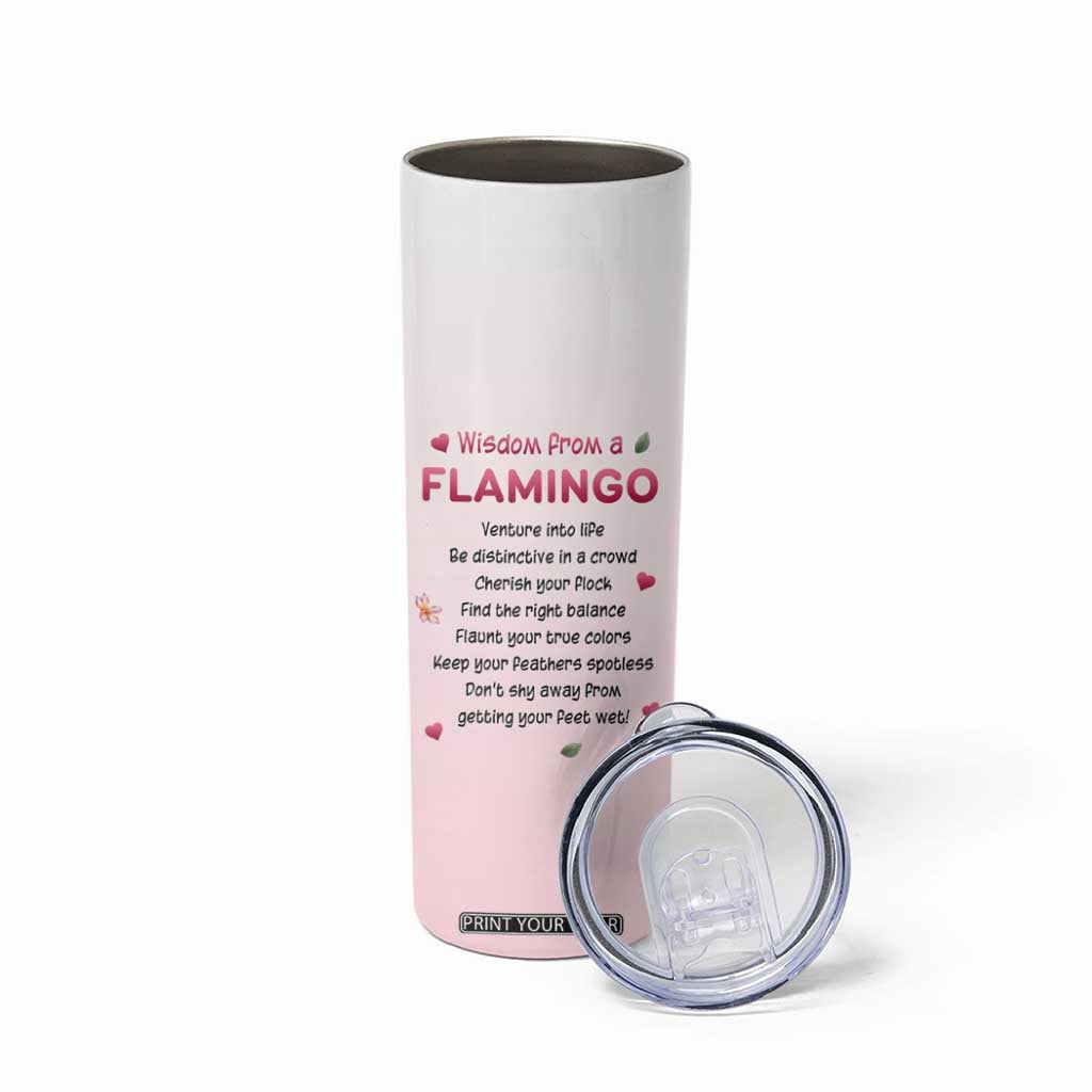 Wisdom From A Flamingo Skinny Tumbler Personalized TS04 Print Your Wear