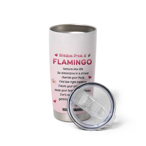 Wisdom From A Flamingo Tumbler Cup Personalized TS04 Print Your Wear