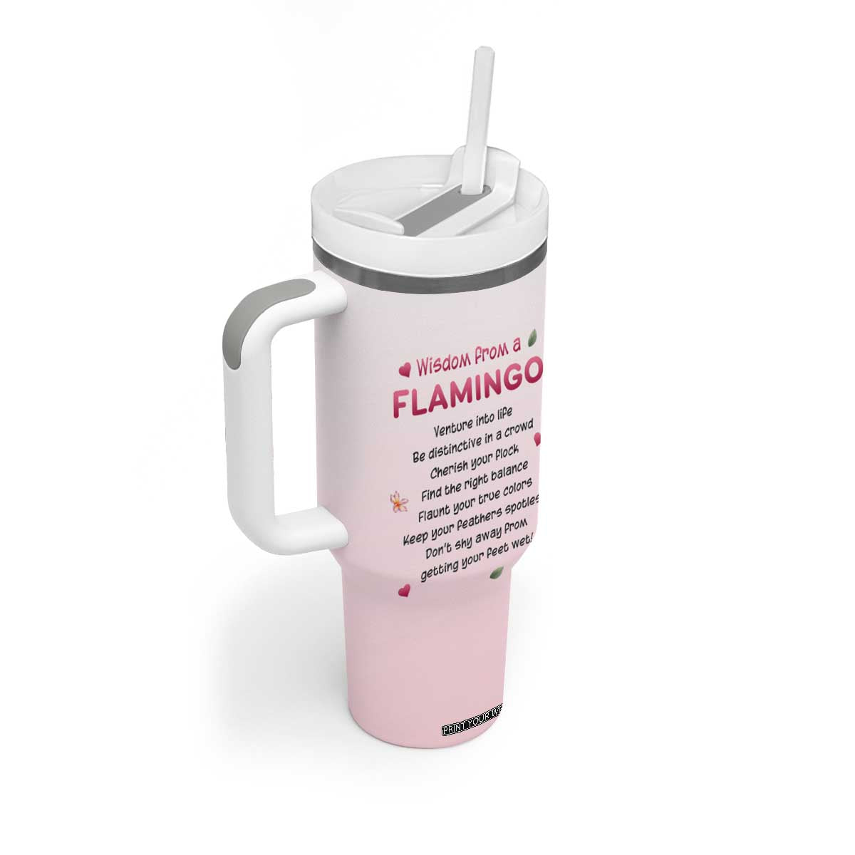 Wisdom From A Flamingo Tumbler With Handle Personalized TS04 Print Your Wear