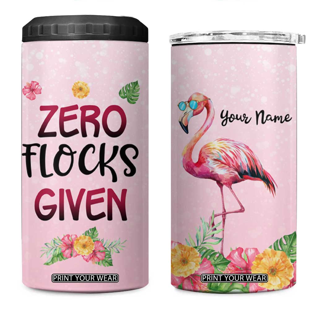 Flamingo Zero Flocks Given 4 in 1 Can Cooler Tumbler Personalized TS04 One Size: 16 oz Multicolor Print Your Wear