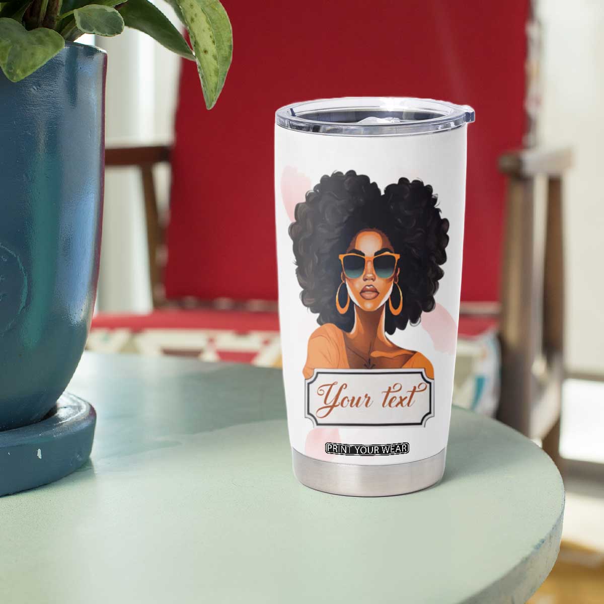 A Black Queen Should Be Two Things Classy And Fabulous Tumbler Cup Personalized TS04 Print Your Wear