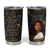 She Who Kneels Before God Can Stand Before Anyone Tumbler Cup Personalized TS04 Multicolor Print Your Wear